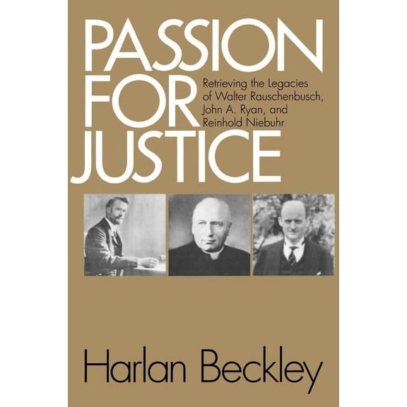 Passion for Justice: Retrieving the Legacies Of. . . (Paperback)