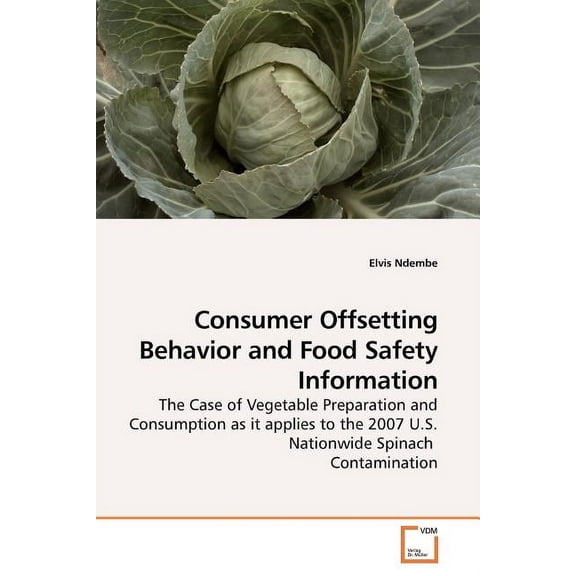 Consumer Offsetting Behavior and Food Safety Information (Paperback)