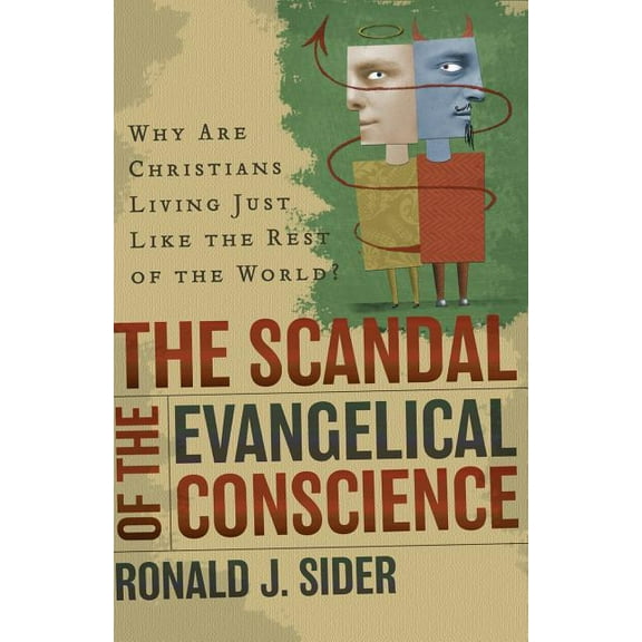 The Scandal of the Evangelical Conscience (Paperback)