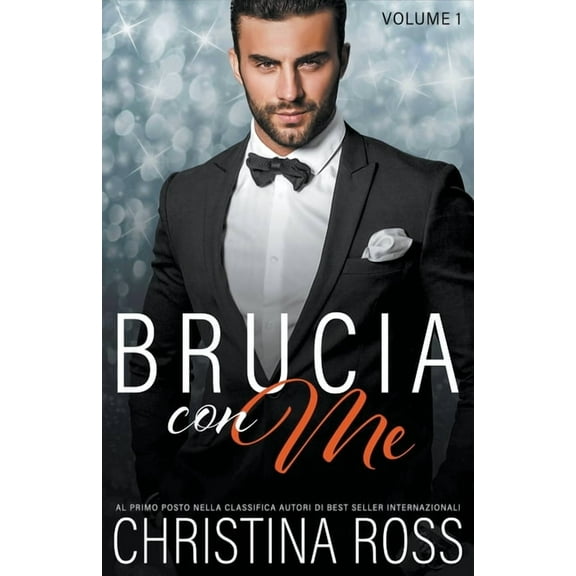 Brucia Con Me Brucia con Me (Volume 1), Book 1, (Paperback)