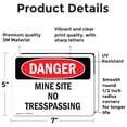 thumbnail image 2 of (2 Pack) Mine Site No Trespassing OSHA Danger Sign 7 Inch X 5 Inch Vinyl Label Decal Sticker Weather Resistant, UV Protected for Workplace, Business, and Construction Site, Made in the, 2 of 7