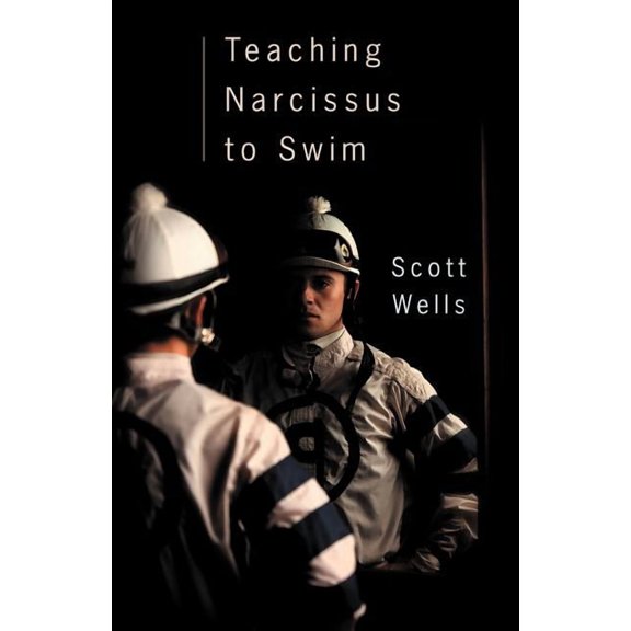 Teaching Narcissus to Swim, (Paperback)