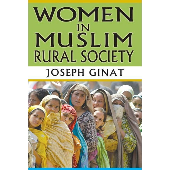 Women in Muslim Rural Society, (Paperback)