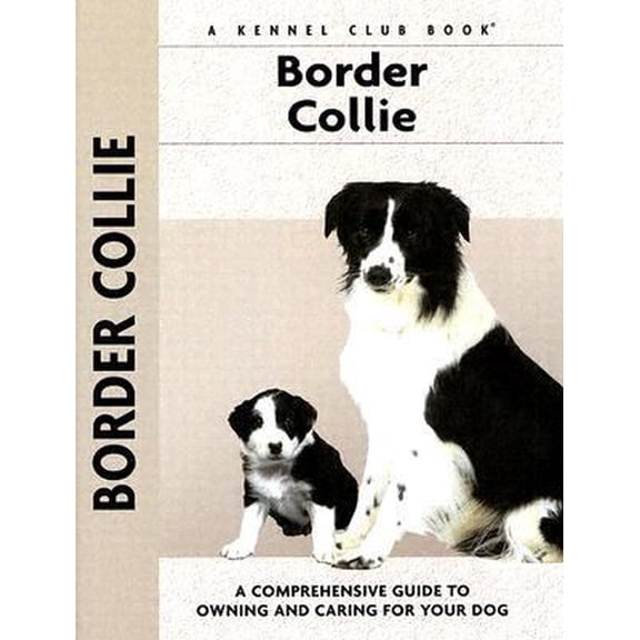 Pre-Owned Border Collie (Comprehensive Owner's Guide) (Hardcover) 159378211X 9781593782115