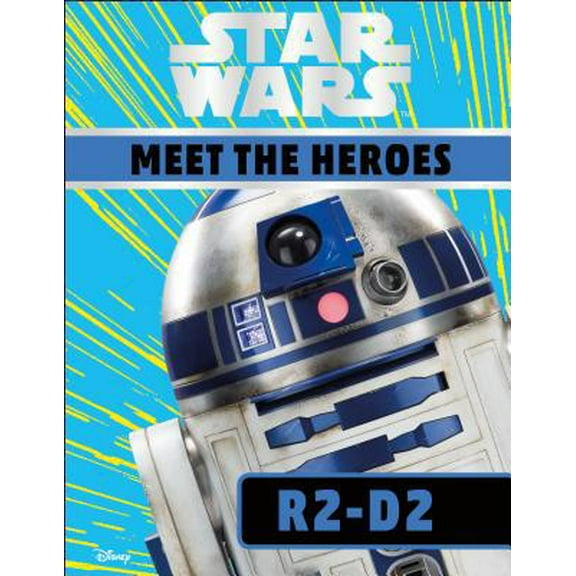 Pre-Owned Star Wars Meet the Heroes R2-D2 (Hardcover) 1465485686 9781465485687