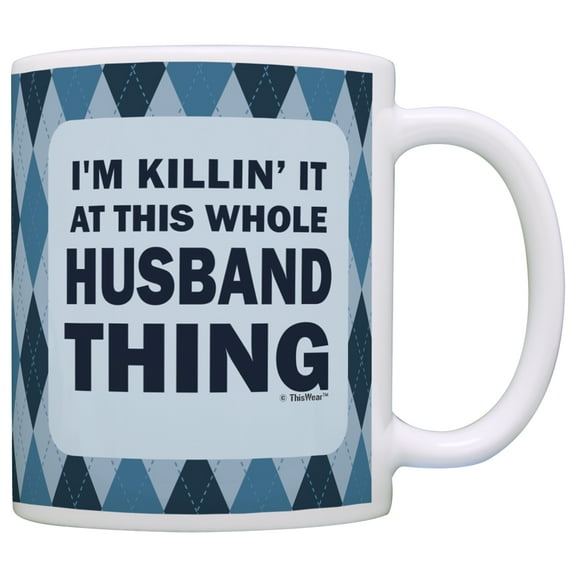 ThisWear Anniversary Mugs for Husband I'm Killin It at This Whole Husband Thing Coffee Mug Blue