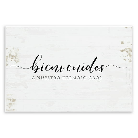 Stupell Industries Bienvenidos a Nuestro Hermoso Caos Inspirational Quotes & Sayings Painting Unframed Art Print Wall Art, 15 x 10
