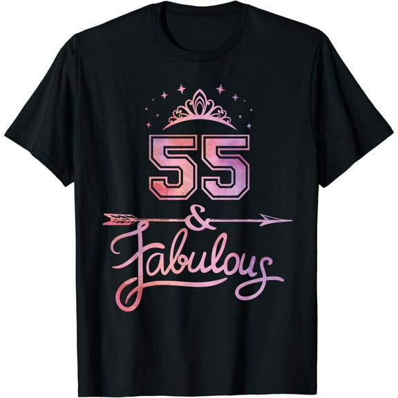 Women 55 Years Old And Fabulous Happy 55th Birthday T-Shirt