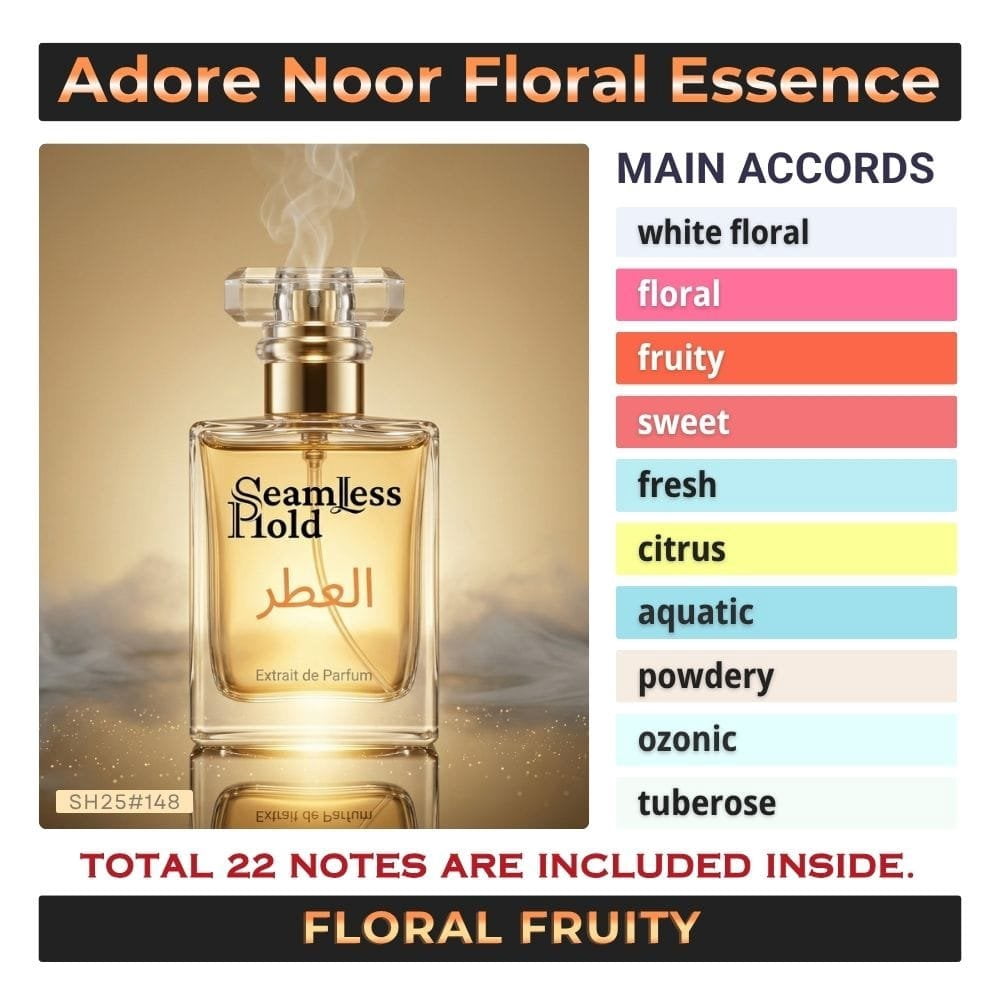 Seamless Hold Adore Noor Floral Essence White Floral Fruity Musk Perfume for Women Parfum | Inspired Luxury Fragrance | Long-Lasting Scent - 1 oz (30 ml)