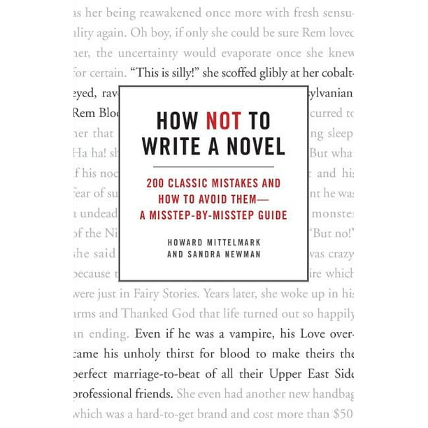 how-not-to-write-a-novel-200-classic-mistakes-and-how-to-avoid-them