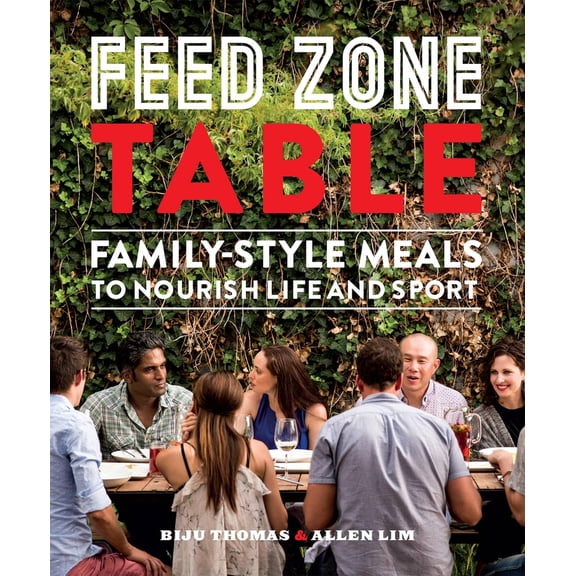 Pre-Owned Feed Zone Table: Family-Style Meals to Nourish Life and Sport (Hardcover) 193771540X 9781937715403