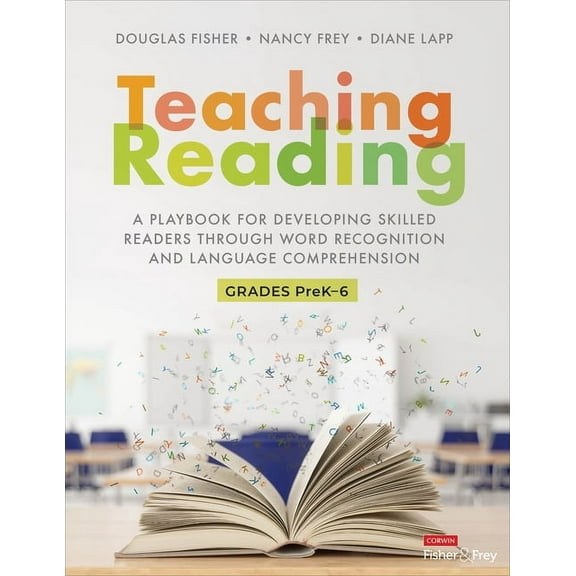 Teaching Reading [Higher-Ed Version]: A Playbook for Developing Skilled Readers Through Word Recognition and Language Comprehension (Other)