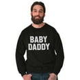 thumbnail image 4 of Baby Daddy Funny Expecting Fathers Men's Crewneck Sweatshirt Brisco Brands S, 4 of 5