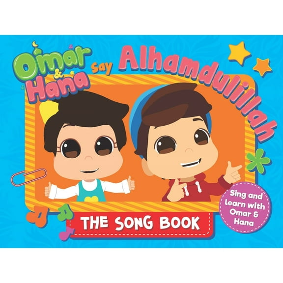 Omar & Hana Say Alhamdulillah: The Song Book, (Board Book)