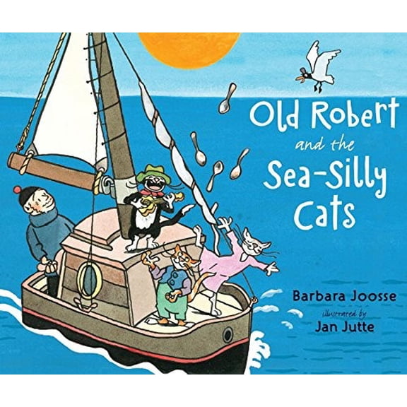 Pre-Owned Old Robert and the Sea-Silly Cats Paperback