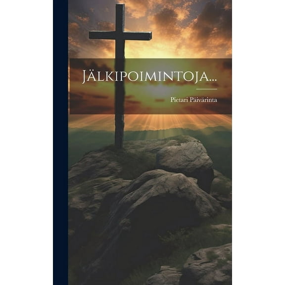 Jälkipoimintoja... (Hardcover)