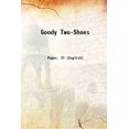 thumbnail image 1 of Goody Two-Shoes 1888 [Hardcover], 1 of 1