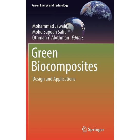Green Energy and Technology Green Biocomposites: Design and Applications, (Hardcover)
