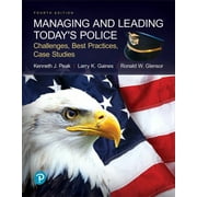 Managing and Leading Today's Police : Challenges, Best Practices, Case Studies, Used [Paperback]