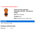thumbnail image 2 of Daytime Running Light Bulb - Compatible with 2000 - 2002 Mercury Villager 2001, 2 of 2