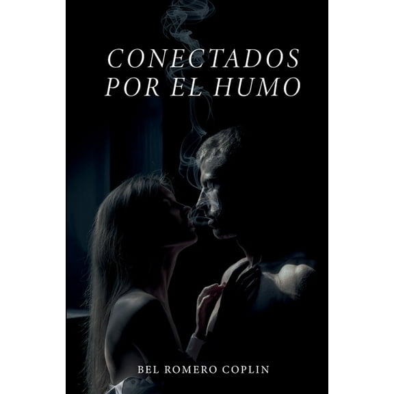 Conectados por el humo, (Paperback)