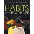 thumbnail image 2 of Habits for a Healthy Life (Paperback) by Brian Dickens, 2 of 2