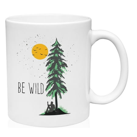

Coffee Mug Be Wild Tree White Cup Funny Gift