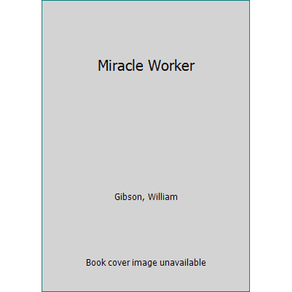 Pre-Owned Miracle Worker (Unknown) 0553140434 9780553140439