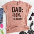 thumbnail image 2 of Dad: The Man The Myth The Legend Shirt, Unisex Men's Shirt, Cool Dad Shirt, Father's Day Shirt, Heather Sunset, Medium, 2 of 6