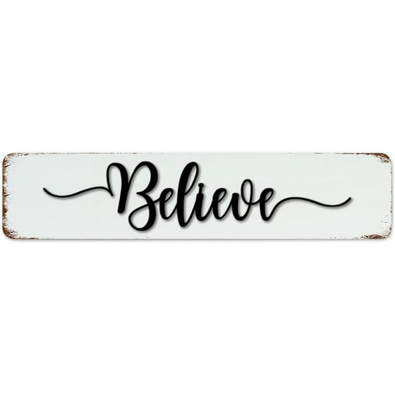 Believe Custom Metal Tin Sign Hanging Outside Signs Cursive Word Art Black Letters Wall Decor Tin Signs for Gate Indoor Cabin 4"x16"