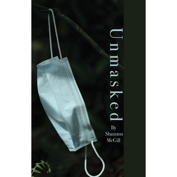 Unmasked, (Paperback)