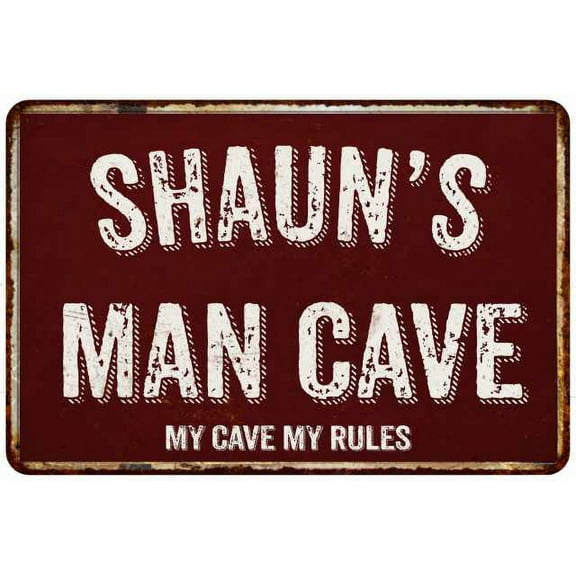 SHAUN'S Man Cave Red Grunge Sign Metal 8x12 Decor 108120003227