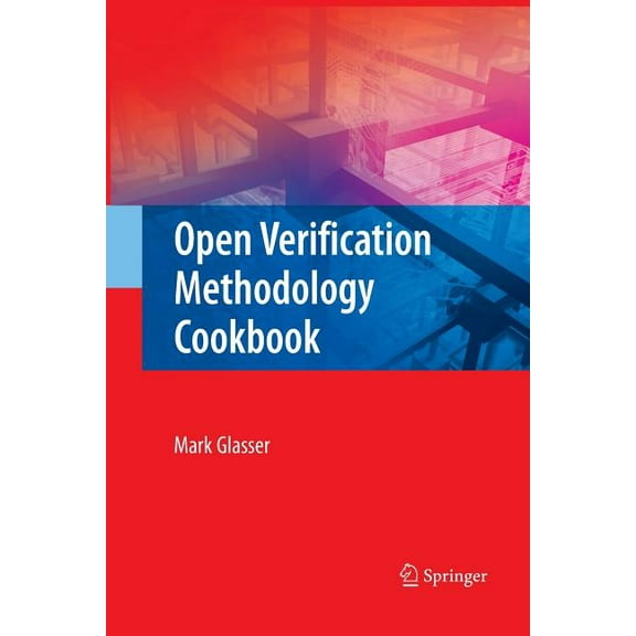 Open Verification Methodology Cookbook, (Paperback)