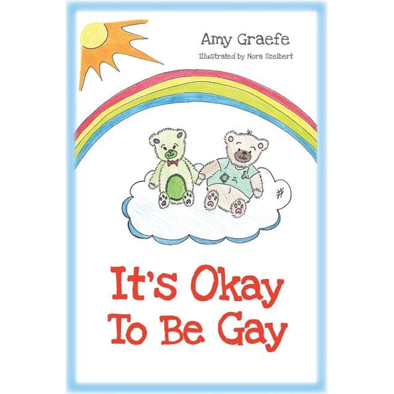It's Okay To Be Gay, (Paperback)