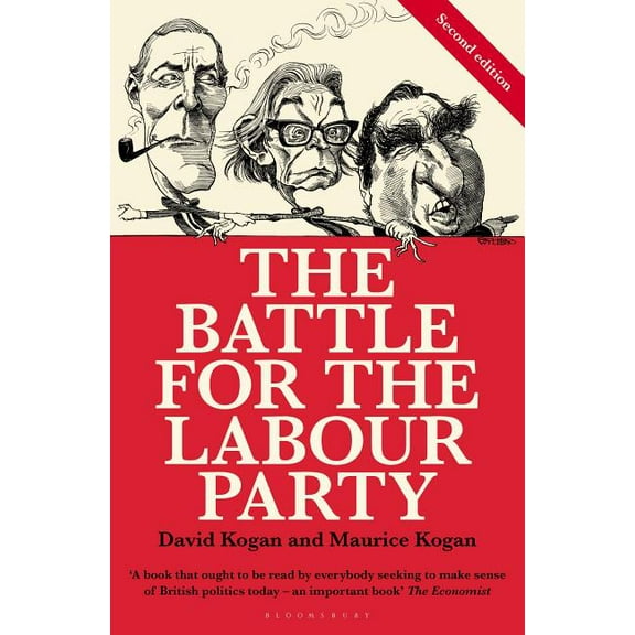 The Battle for the Labour Party: Second Edition, (Paperback)