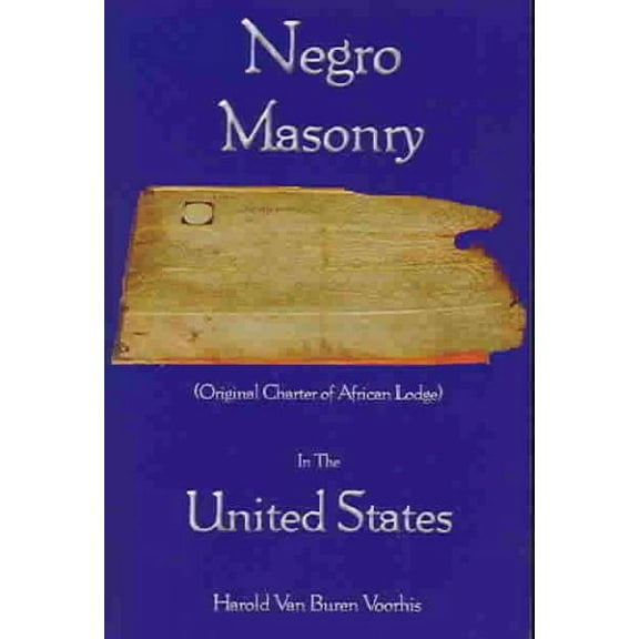 Negro Masonry In The United States (Paperback)