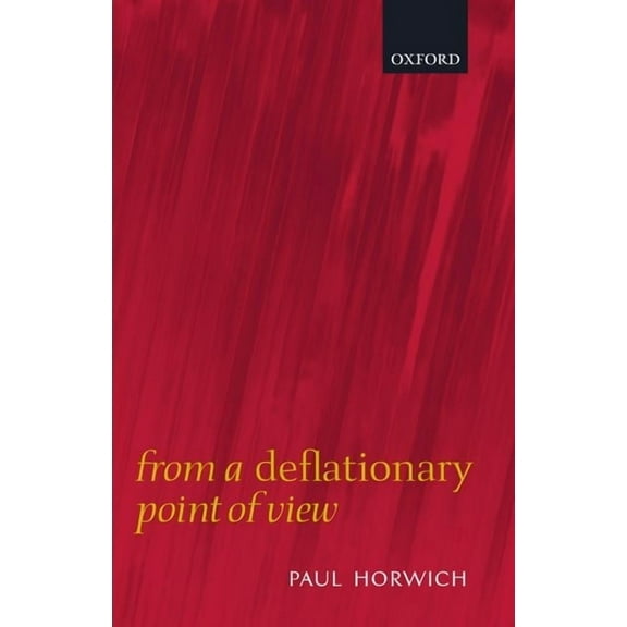 From a Deflationary Point of View, (Paperback)