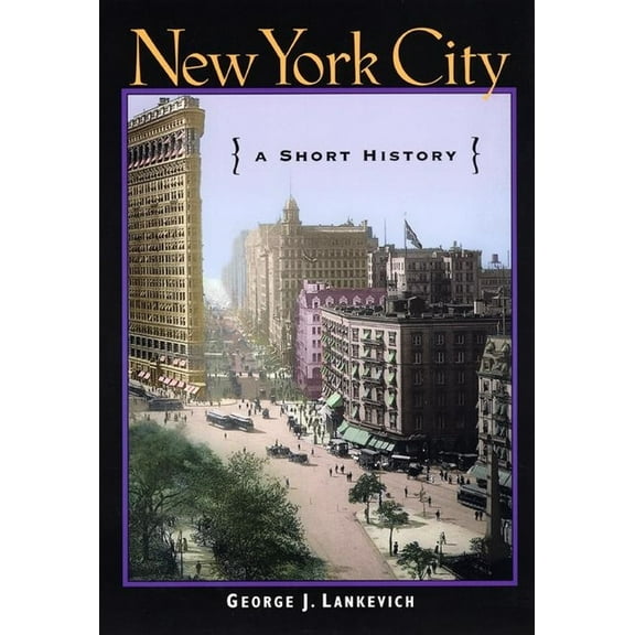 New York City: A Short History, (Hardcover)