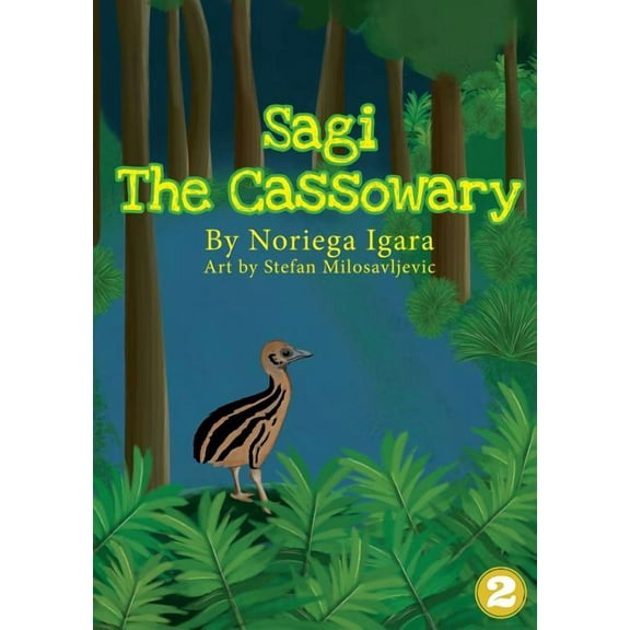 Sagi the Cassowary, (Paperback)