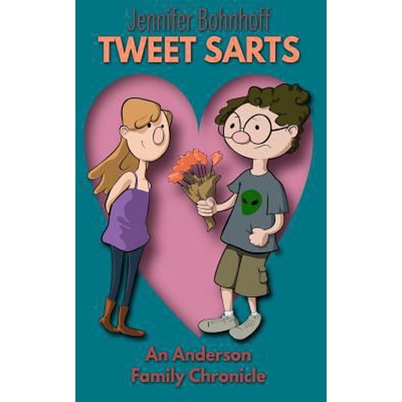 Pre-Owned Tweet Sarts: An Anderson Family Chronicle (Paperback) by Jennifer Bohnhoff