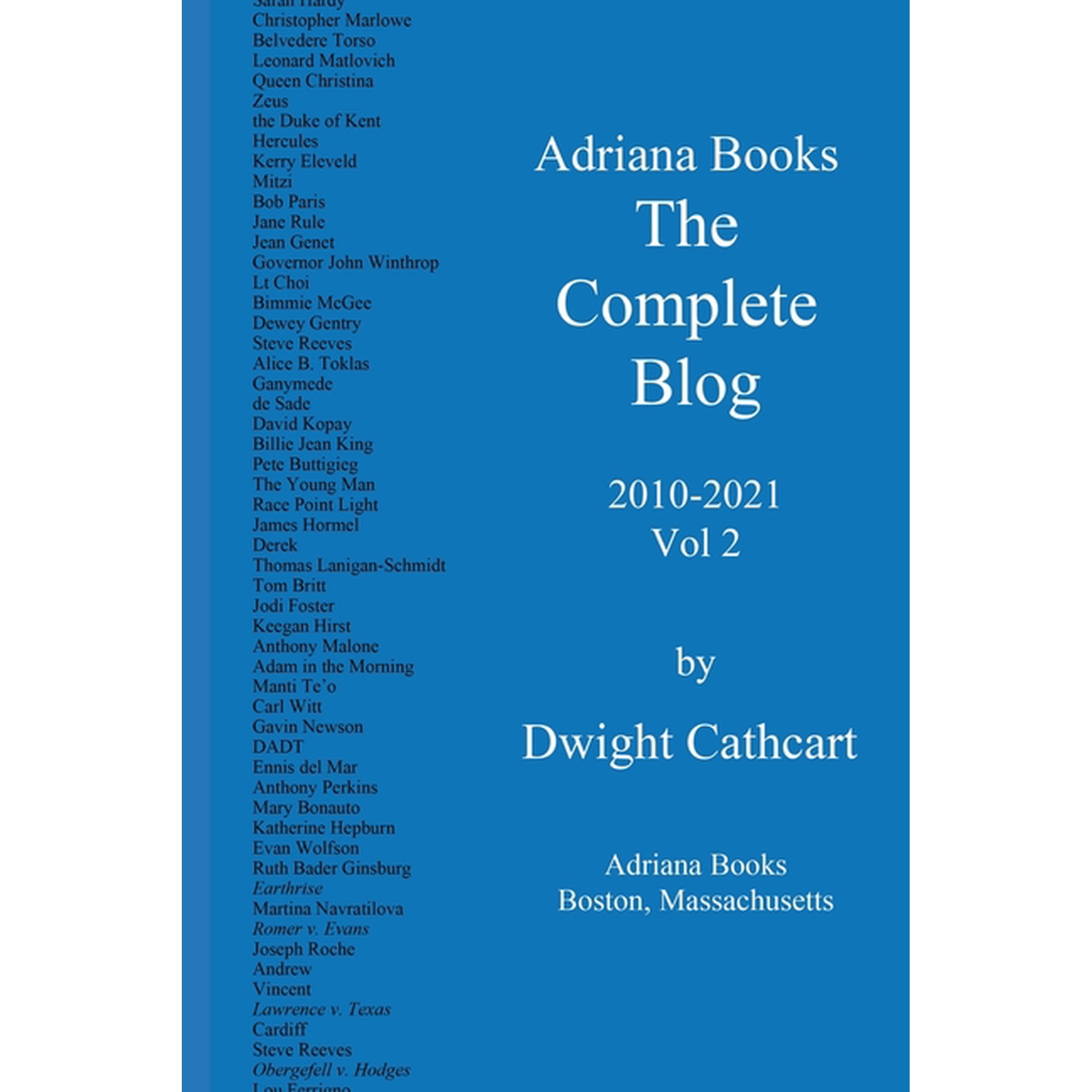 Adriana Books The Complete Blog 2010-2021 Vol 2 (Paperback)