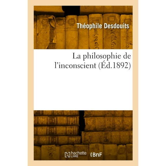 La philosophie de l'inconscient (Paperback)