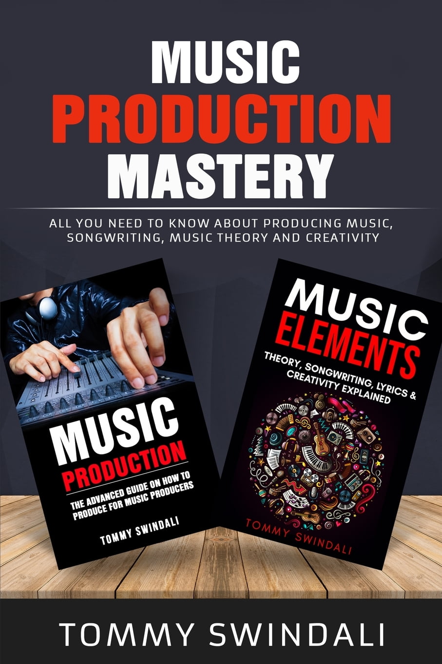 Music Production Mastery All You Need to Know About