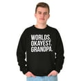 thumbnail image 5 of Worlds Okayest Grandpa Funny Men's Crewneck Sweatshirt Brisco Brands S, 5 of 5