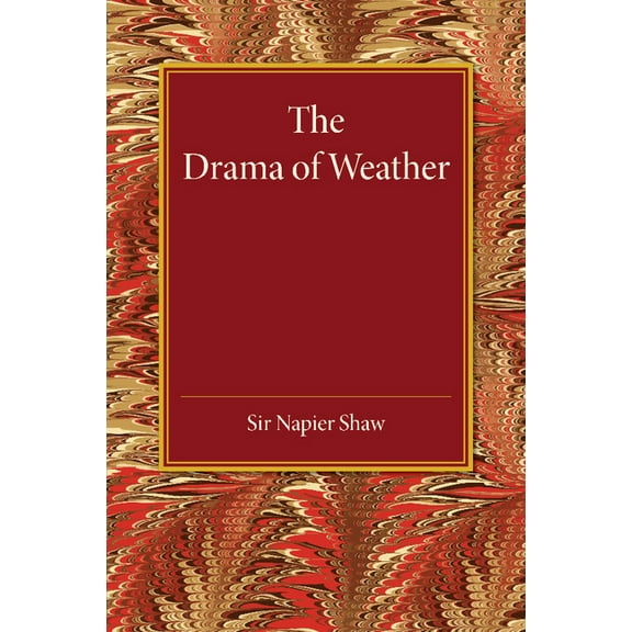The Drama of Weather, (Paperback)