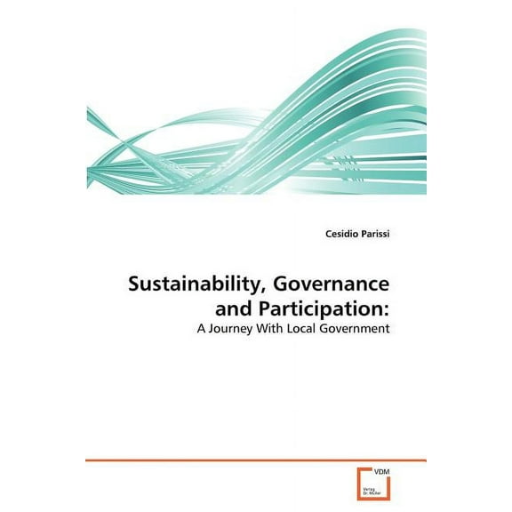 Sustainability, Governance and Participation (Paperback)