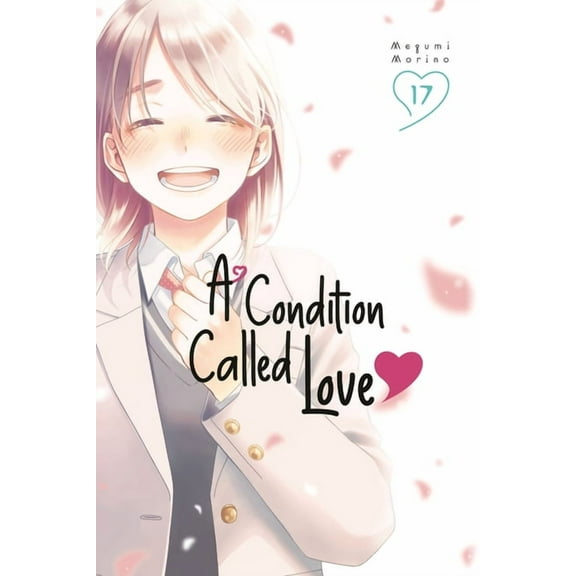 A Condition Called Love A Condition Called Love 17, (Paperback)