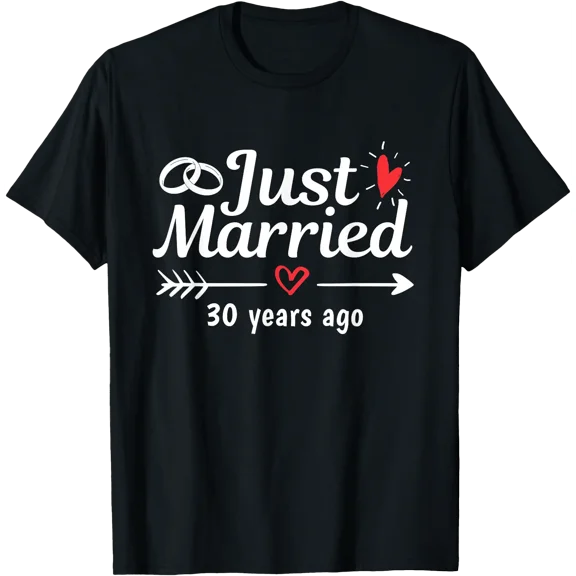Just Married 30 Years Ago Funny Couple Wedding Anniversary T-Shirt, Unisex T-Shirt