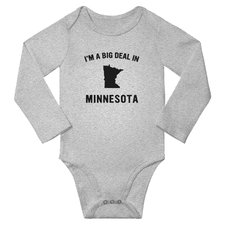 

I m A Big Deal in Minnesota Cute Baby Long Sleeve Romper Boy Girl Unisex (Gray 18-24M)