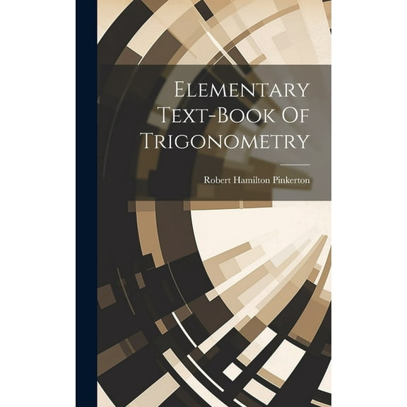Elementary Text-book Of Trigonometry (Hardcover)